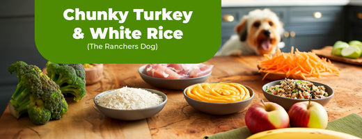 Chunky Turkey & White Rice (The Ranchers Dog)